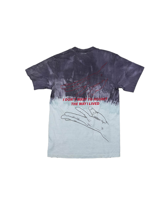 I Dont Wanna Regret The Way I Lived - Half Dyed T-shirt (1 of 1)